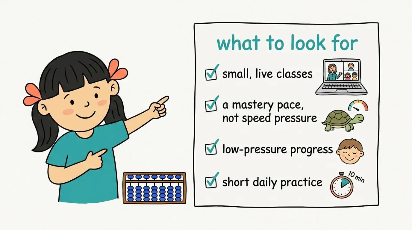 A checklist of what to look for in a good abacus class: small live classes, a mastery pace, low pressure, and short daily practice